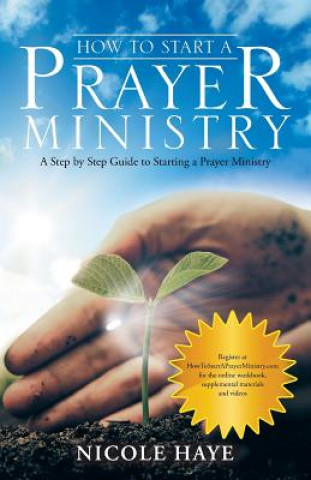 Knjiga How to Start a Prayer Ministry NICOLE HAYE