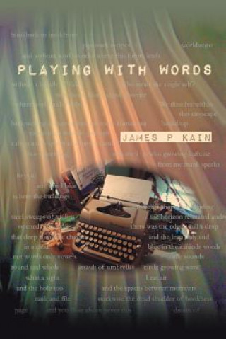 Книга Playing with Words JAMES P KAIN