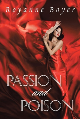 Buch Passion and Poison Royanne Boyer