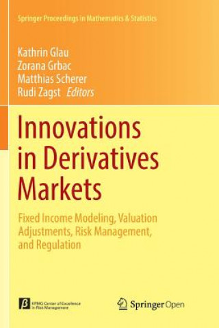 Kniha Innovations in Derivatives Markets KATHRIN GLAU