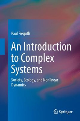 Kniha Introduction to Complex Systems PAUL FIEGUTH