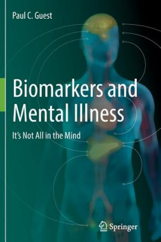 Buch Biomarkers and Mental Illness PAUL C. GUEST