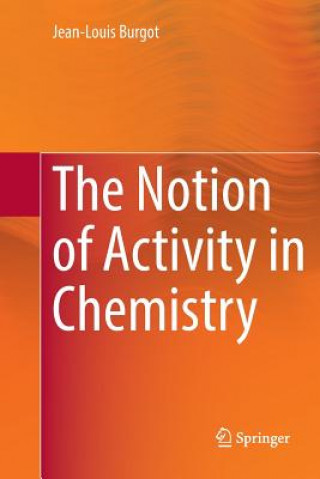 Carte Notion of Activity in Chemistry JEAN-LOUIS BURGOT