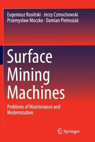 Kniha Surface Mining Machines EUGENIUSZ RUSINSKI