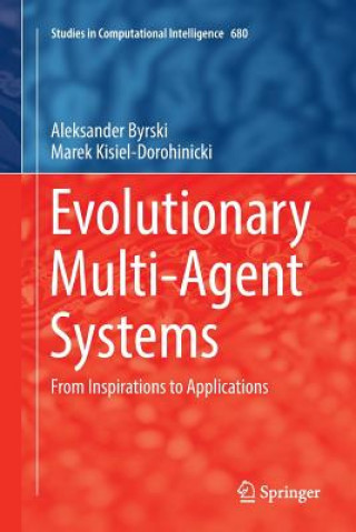 Könyv Evolutionary Multi-Agent Systems ALEKSANDER BYRSKI