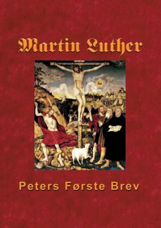 Kniha Martin Luther - Peters Forste Brev FINN B. ANDERSEN