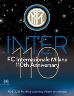 Carte Inter 110: FC Internazionale Milano 110th Anniversary Gianfelice Facchetti