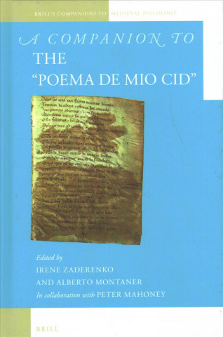 Carte COMPANION TO THE POEMA DE MIO CID ALBERTO MONTANER