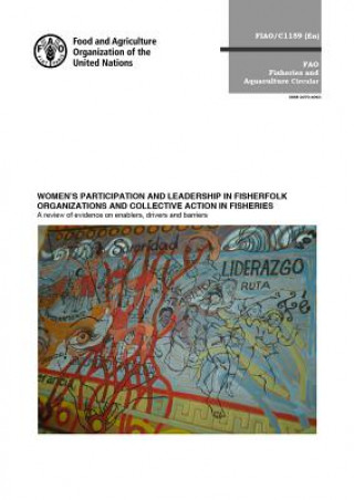 Kniha Women's participation and leadership in fisherfolk organizations and collective in fisheries Food and Agriculture Organization