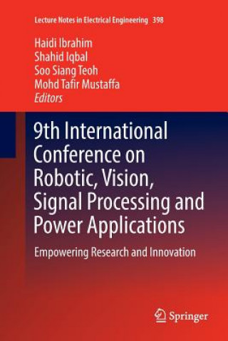 Książka 9th International Conference on Robotic, Vision, Signal Processing and Power Applications HAIDI IBRAHIM