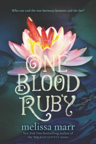 Buch One Blood Ruby Melissa Marr