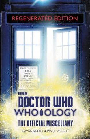 Könyv Doctor Who: Who-ology Regenerated Edition: The Official Miscellany Cavan Scott