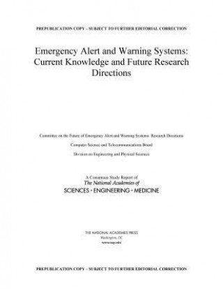 Kniha Emergency Alert and Warning Systems: Current Knowledge and Future Research Directions National Academies of Sciences