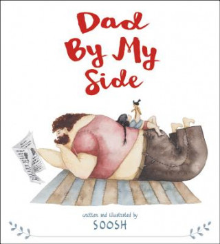 Kniha Dad By My Side Soosh