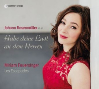 Audio Habe deine Lust an dem Herren, 1 Audio-CD Erben Rosenmüller