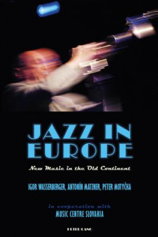 Könyv Jazz in Europe Igor Wasserberger
