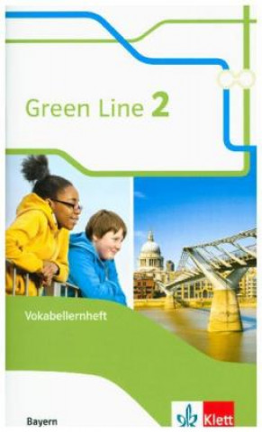 Kniha Green Line 2. Ausgabe Bayern. Vokabellernheft 6. Klasse 