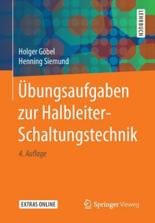 Könyv UEbungsaufgaben Zur Halbleiter-Schaltungstechnik Holger Göbel