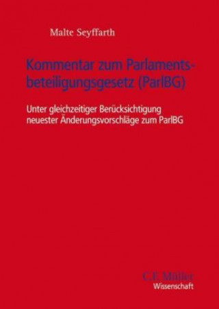 Carte Kommentar zum Parlamentsbeteiligungsgesetz (ParlBG) Malte Seyffarth