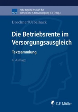 Kniha Die Betriebsrente im Versorgungsausgleich Sabine Drochner