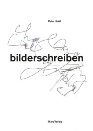 Könyv bilderschreiben Peter Krüll
