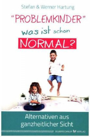 Książka "Problemkinder" - was ist schon normal? Werner Hartung