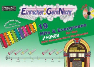 Kniha Einfacher!-Geht-Nicht: 19 Hits & Evergreens - für das SONOR BWG Boomwhackers Glockenspiel mit CD Martin Leuchtner