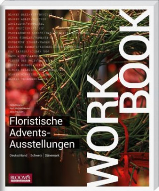Kniha Workbook - Floristische Advents-Ausstellungen Hella Henckel