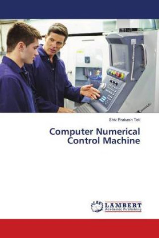 Carte Computer Numerical Control Machine Shiv Prakash Teli