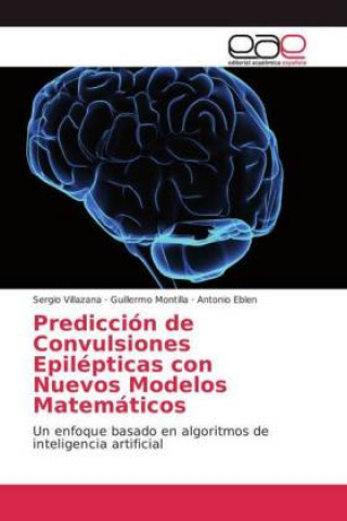 Książka Prediccion de Convulsiones Epilepticas con Nuevos Modelos Matematicos Sergio Villazana