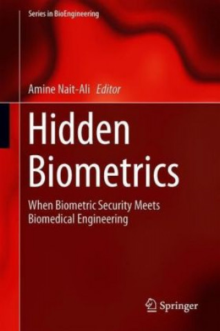 Kniha Hidden Biometrics Amine Nait-Ali