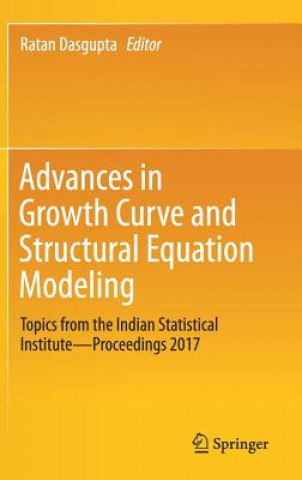 Könyv Advances in Growth Curve and Structural Equation Modeling Ratan Dasgupta
