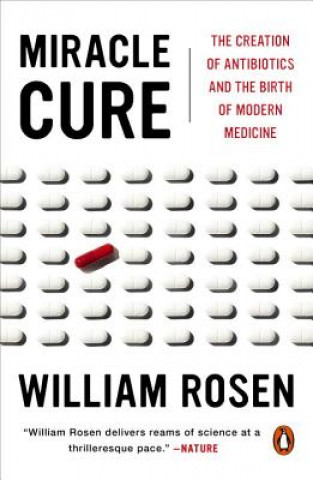 Kniha Miracle Cure William Rosen