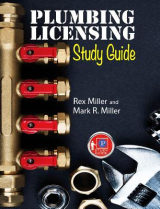 Knjiga Plumbing Licensing Study Guide Rex Miller