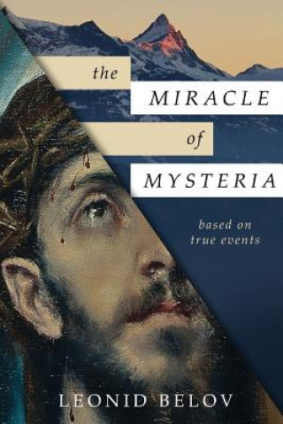 Kniha The Miracle of Mysteria Leonid Belov