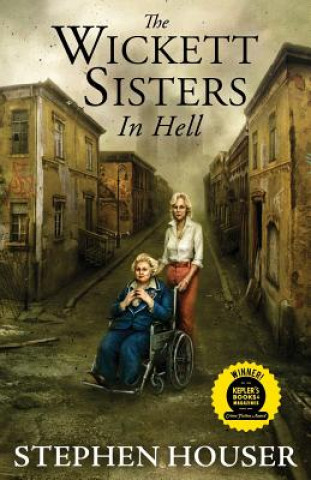 Buch The Wickett Sisters in Hell Stephen W Houser