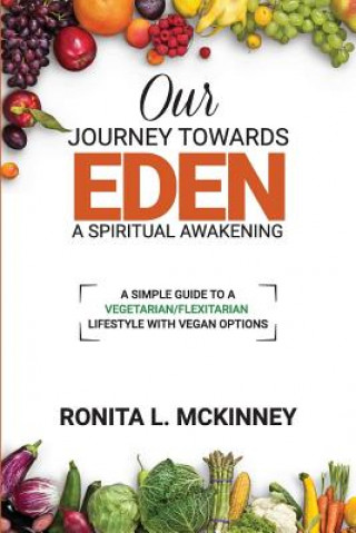 Kniha Our Journey Towards Eden: A Spiritual Awakening Ronita McKinney