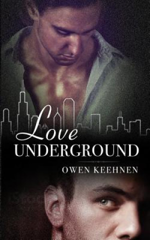 Książka Love Underground Owen Keehnen