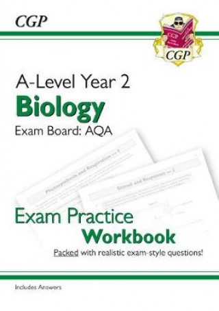 Книга A-Level Biology: AQA Year 2 Exam Practice Workbook - includes Answers CGP Books