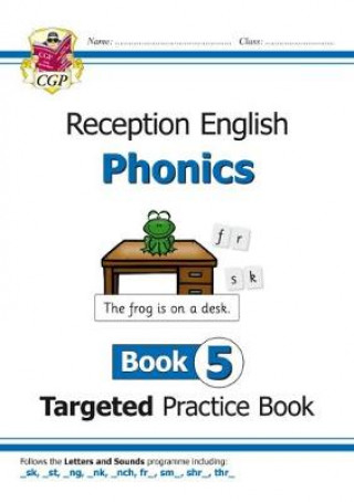 Könyv English Targeted Practice Book: Phonics - Reception Book 5 CGP Books
