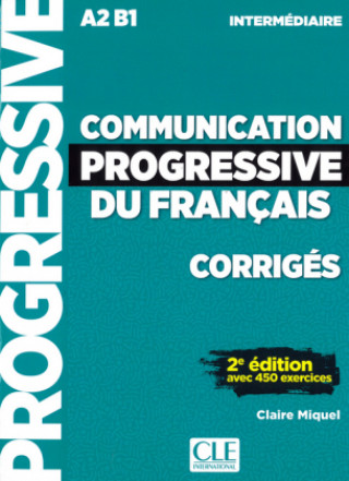 Libro Communication progressive du français, Niveau intermédiaire, Corrigés + mp3-CD + Online Claire Miquel