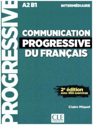 Carte Communication progressive du français, Niveau intermédiaire, Livre avec 450 exercices + Audio-CD Claire Miquel