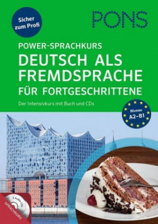Carte PONS Power-Sprachkurs Deutsch als Fremdsprache für Fortgeschrittene, m. 2 Audio-CDs 