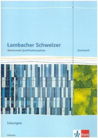 Könyv Lambacher Schweizer Mathematik Qualifikationsphase Stochastik. Ausgabe Hessen 