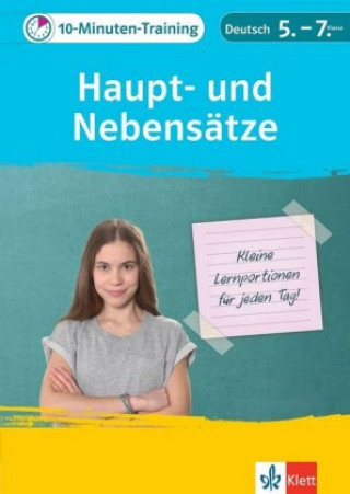 Könyv Klett 10-Minuten-Training Deutsch Grammatik Haupt- und Nebensätze 5.-7. Klasse 