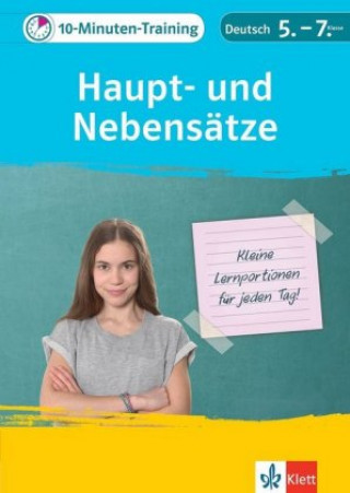 Kniha Klett 10-Minuten-Training Deutsch Grammatik Haupt- und Nebensätze 5.-7. Klasse 