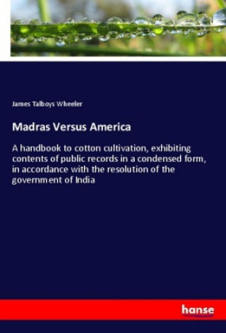 Carte Madras Versus America James Talboys Wheeler