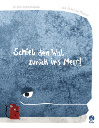 Buch Schieb den Wal zurück ins Meer! Sophie Schoenwald