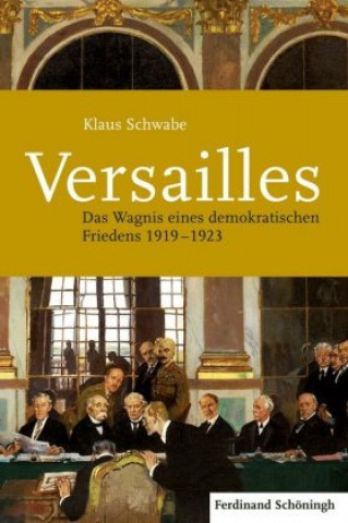 Knjiga Versailles Klaus Schwabe