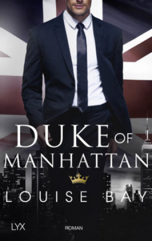 Kniha Duke of Manhattan Louise Bay